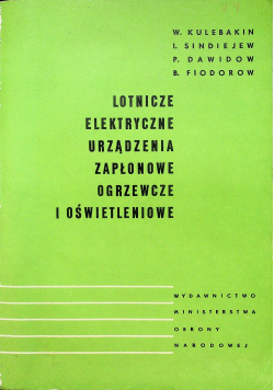 Lotnicze elektryczne urządzenia zapłonowe ogrzewcze i oświetleniowe