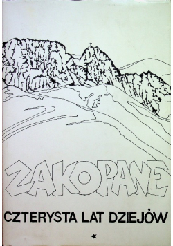 Zakopane czterysta lat dziejów Tom 2