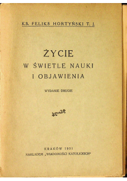 Życie w świetle nauki i objawiania