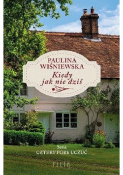 Kiedy jak nie dziś Wydanie kieszonkowe