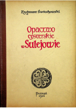 Opactwo cysterskie w Sulejowie
