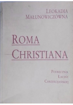 Roma Christiana Podręcznik łaciny chrześcijańskiej