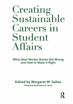 Creating Sustainable Careers in Student Affairs