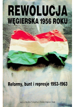 Rewolucja Węgierska 1956 roku