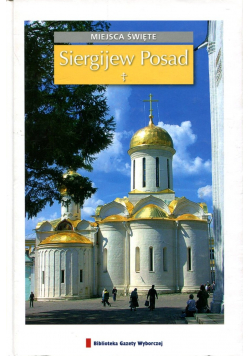 Siergijew Posad Miejsca święte