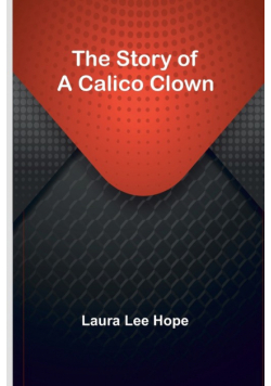 The Story of a Calico Clown
