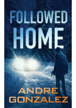 Followed Home