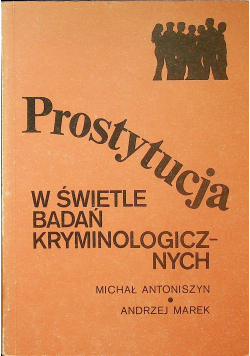 Prostytucja w świetle badań kryminologicznych