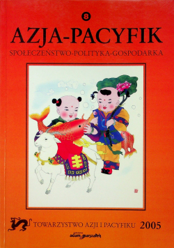 Azja Pacyfik Społeczeństwo polityka gospodarka  Nr 8