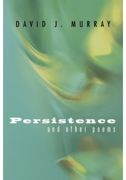 Persistence and Other Poems