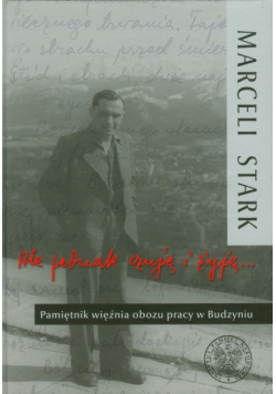 Ale jednak czuję i żyję