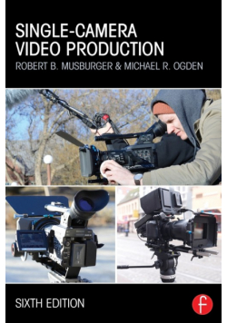 Single-Camera Video Production