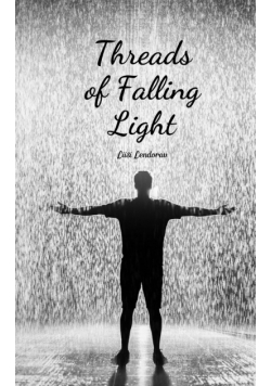 Threads of Falling Light
