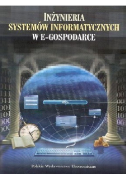 Inżynieria systemów informatycznych w E Gospodarce