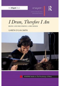 I Drum, Therefore I Am