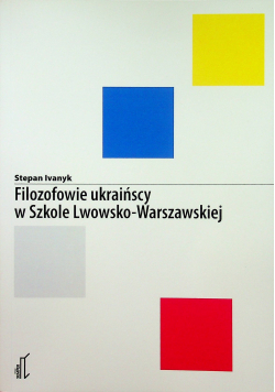 Filozofowie ukraińscy w Szkole Lwowsko Warszawskiej