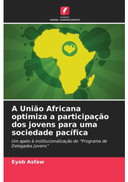A União Africana optimiza a participação dos jovens para uma sociedade pacífica
