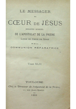 Le messager du Coeur de Jesus Tom 42 1882 r.