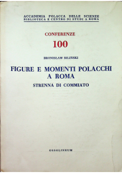 Conferenze 100 Figure e momenti Polacchi a Roma