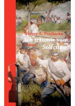 Ich träumte von Solferino