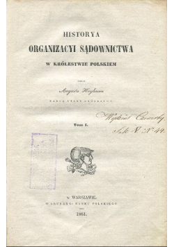 Historya Organizacyi Sądownictwa 1861 r.