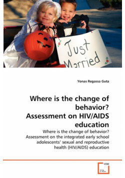 Where is the change of behavior? Assessment on HIV/AIDS education