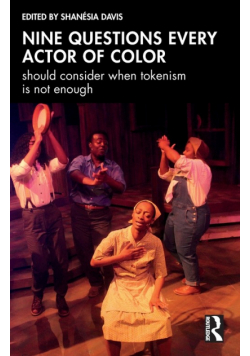 Nine questions every actor of color should consider when tokenism is not enough