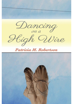 Dancing on a High Wire