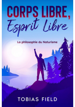 Corps Libre, Esprit Libre