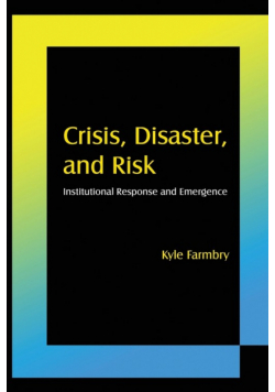 Crisis, Disaster and Risk