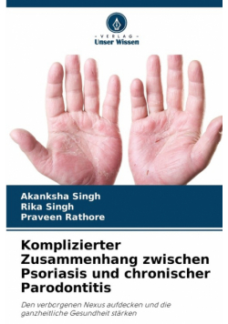 Komplizierter Zusammenhang zwischen Psoriasis und chronischer Parodontitis