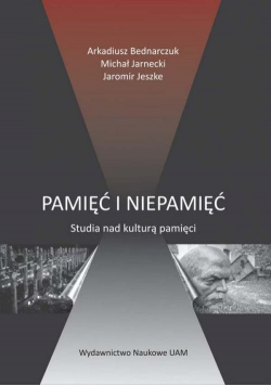 Pamięć i niepamięć