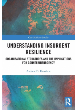 Understanding Insurgent Resilience