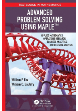 Advanced Problem Solving Using Maple