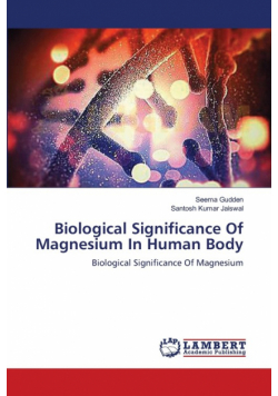 Biological Significance Of Magnesium In Human Body