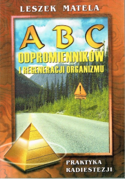 ABC odpromienników i regeneracji organizmu