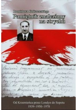 Bronisława Goliszewskiego pamiętnik znaleziony na strychu