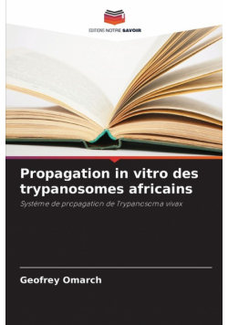 Propagation in vitro des trypanosomes africains