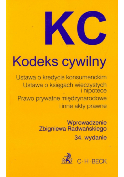 Kodeks cywilny Ustawa o kredycie konsumenckim Ustawa o księgach wieczystych i hipotece Prawo prywatne międzynarodowe i inne akty prawne