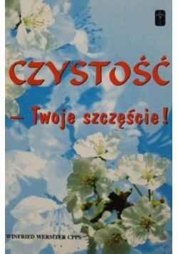Czystość Twoje szczęście