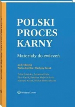 Polski proces karny Materiały do ćwiczeń