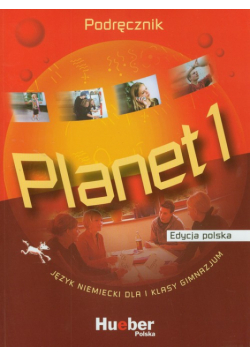 Buttner Siegfried - Planet 1 Podręcznik Edycja polska