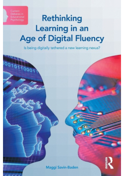 Rethinking Learning in an Age of Digital Fluency