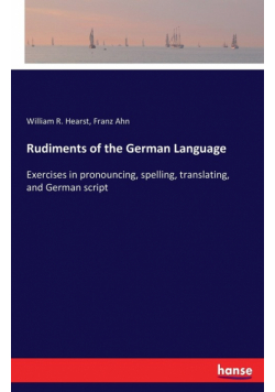 Rudiments of the German Language