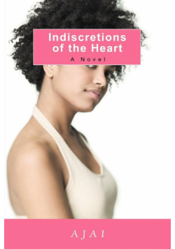 Indiscretions of the Heart