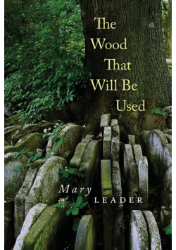 The Wood That Will Be Used