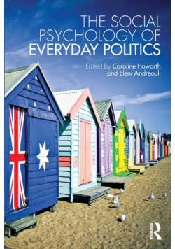 The Social Psychology of Everyday Politics