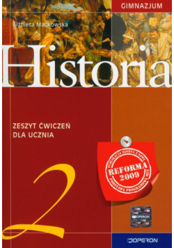 Maćkowska Elżbieta - Historia 2 zeszyt ćwiczeń, Gimnazjum