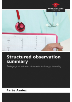 Structured observation summary