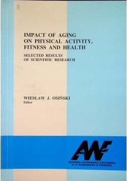 Impact of aging on physical activity fitness and health